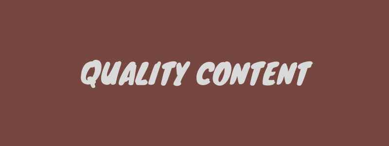 scope of blogging: quality content